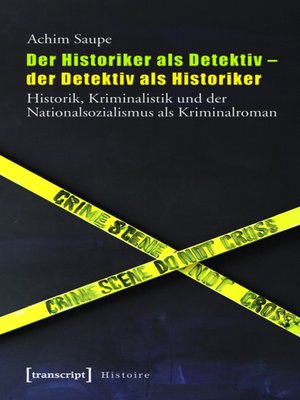 cover image of Der Historiker als Detektiv--der Detektiv als Historiker